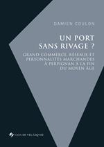 Un port sans rivage ?