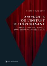 Apariencia ou l’instant du dévoilement