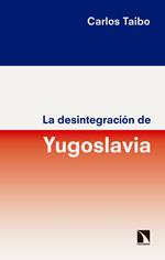 La desintegración de Yugoslavia