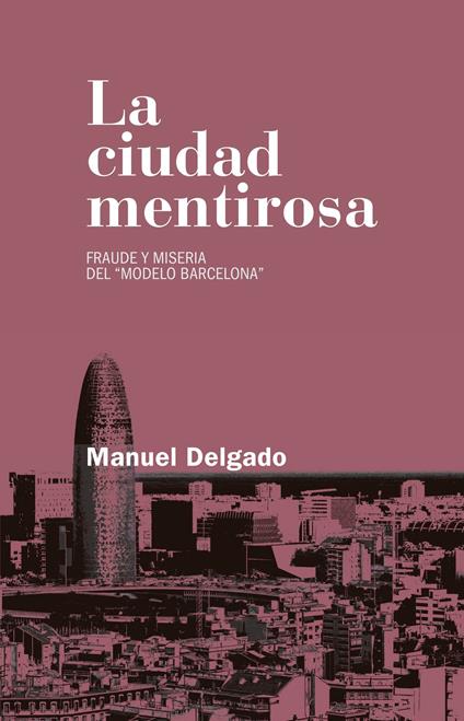 La ciudad mentirosa