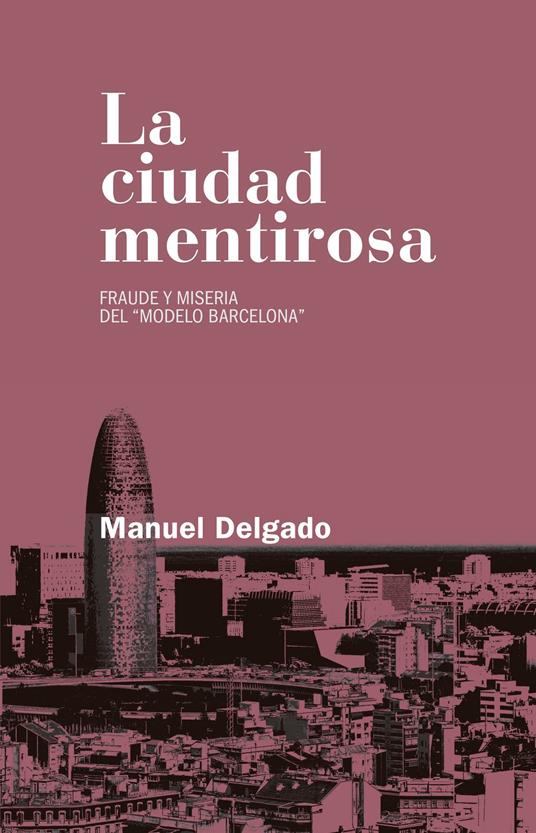 La ciudad mentirosa