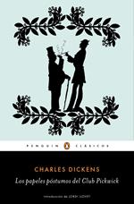 Los papeles póstumos del Club Pickwick (Los mejores clásicos)