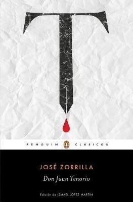 Don Juan Tenorio (Spanish Edition) - Jose Zorrilla - cover