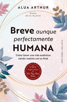 Breve Aunque Perfectamente Humana - Alua Arthur - cover