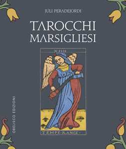 Tarocchi marsigliesi. Con Carte