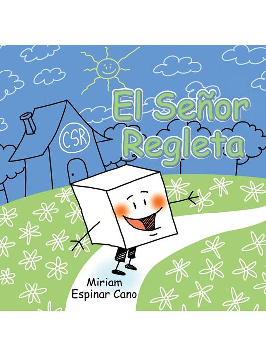 El señor Regleta - Cano Miriam Espinar - ebook