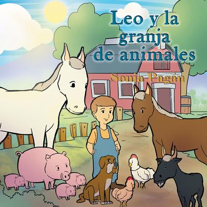 Leo y la granja de animales - Sonia Pagán - ebook
