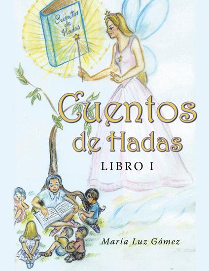 Cuentos de hadas - María Luz Gómez - ebook