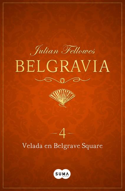 Velada en Belgrave Square (Belgravia 4)