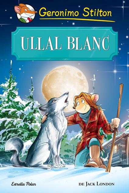 Ullal Blanc - Gerónimo Stilton,M. Dolors Ventós Navés - ebook