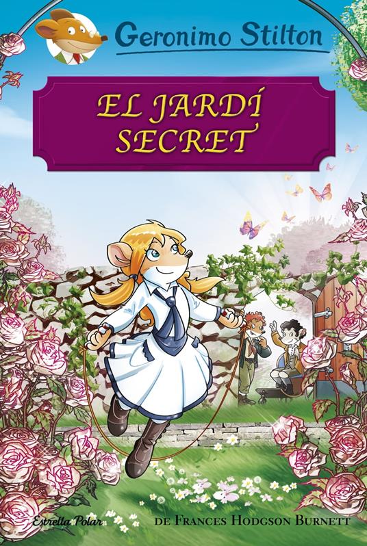 El jardí secret - Gerónimo Stilton,Xavier Solsona Brillas - ebook