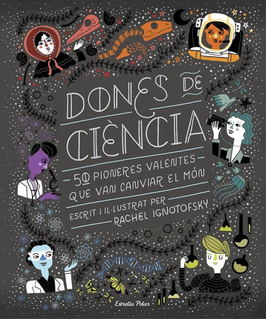 Dones de ciència - Rachel Ignotofsky,Lluís Delgado Picó - ebook