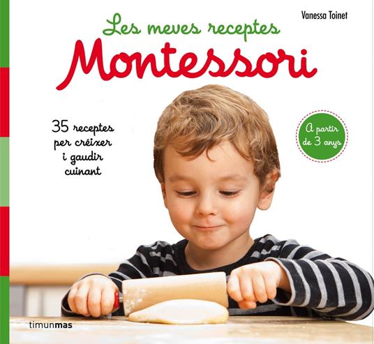 Les meves receptes Montessori - Vanessa Toinet,Mariona Barrera Aguilera - ebook