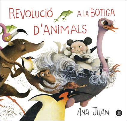Revolució a la botiga d'animals - Ana Juan,Lara Estany - ebook
