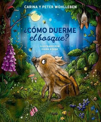 Cómo Duerme El Bosque? - Peter Wohlleben - cover
