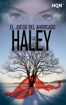 El juego del ahorcado - Lis Haley - cover