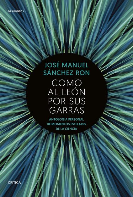 Como al león por sus garras