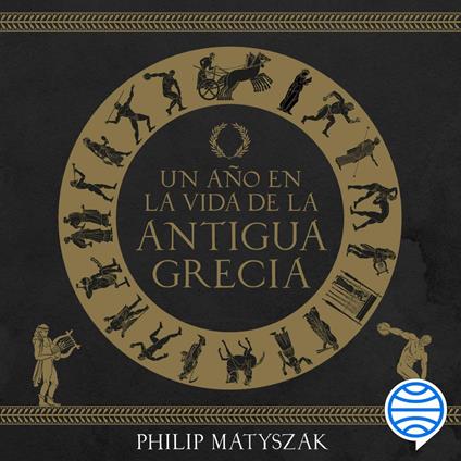 Un año en la vida de la antigua Grecia