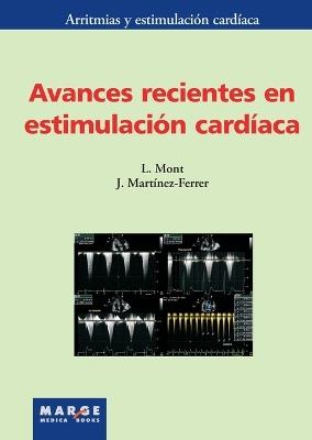 Avances recientes en estimulación cardíaca - Josep Lluís Mont Girbau - cover
