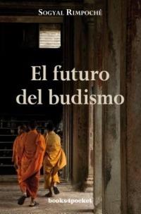 El Futuro del Budismo - Sogyal Rimpoche - cover