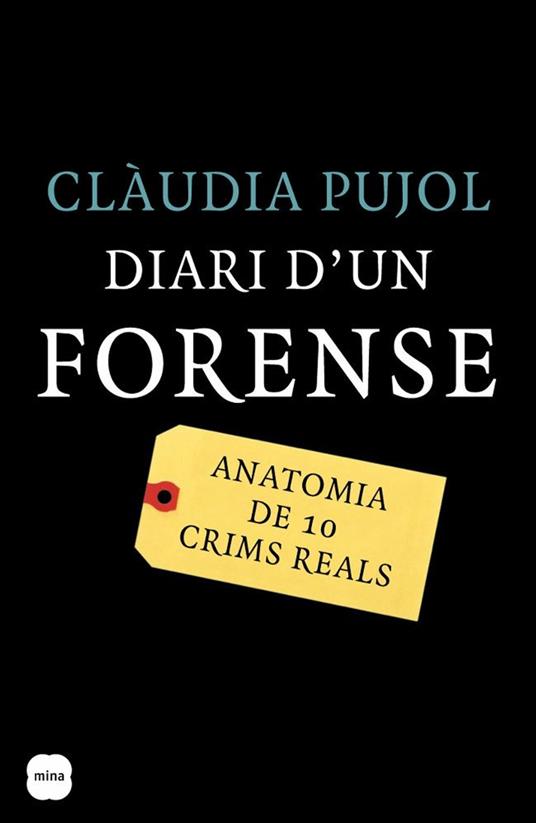 Diari d'un forense - Claudia Pujol Devesa - ebook