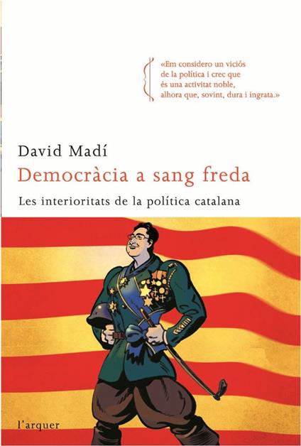 Democràcia a sang freda - David Madi Cendros - ebook