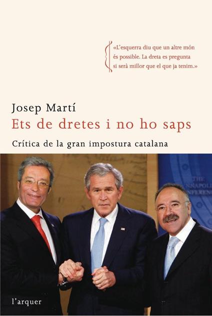 Ets de dretes i no ho saps - Josep Martí Blanch - ebook