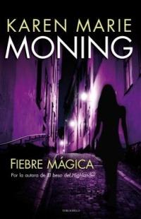 Fiebre Magica - Karen Marie Moning - cover