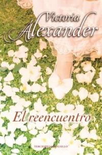 El Reencuentro - Victoria Alexander - cover
