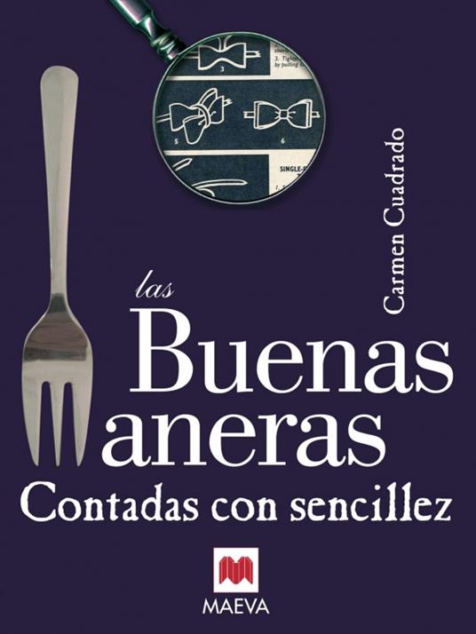 Las buenas maneras contadas con sencillez