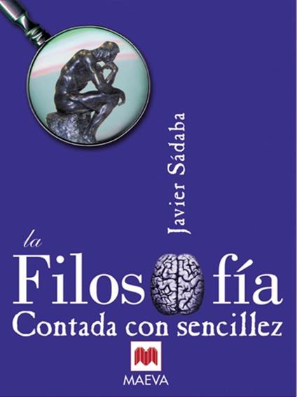 La Filosofía contada con sencillez - Javier Sádaba - ebook