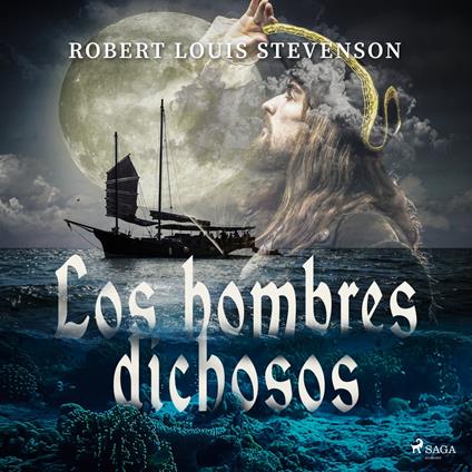 Los hombres dichosos