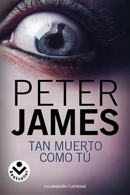 Tan muerto como tú - Peter James - cover