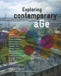 Exploring contemporary age. Ediz. inglese - Franz Prati - copertina