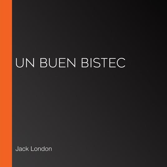 Un buen bistec