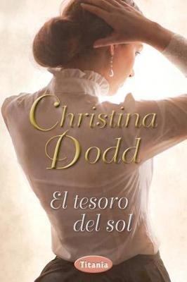 El Tesoro del Sol - Christina Dodd - cover