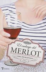 El embrujo del Merlot