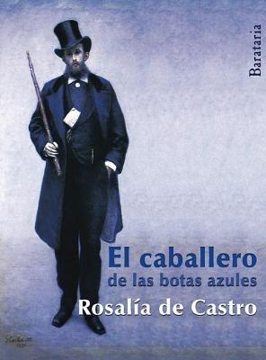 El Caballero de Las Botas Azules - Rosalia de Castro - cover