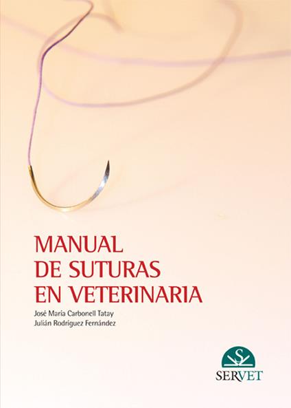 Manual de suturas en veterinaria - José María Carbonell,Julian Rodriguez - copertina