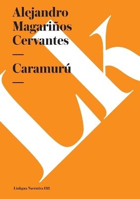 Caramuru - Alejandro Magari?os Cervantes - cover