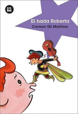 El hada Roberta - Carmen Gil Martínez - cover