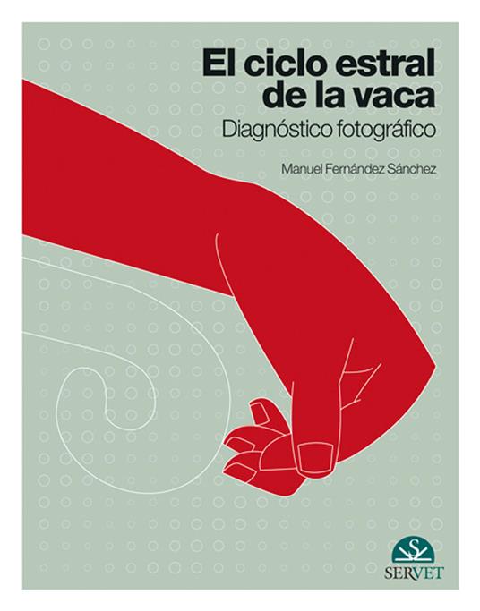 El ciclo estral de la vaca - Manuel Fernández Sanchez - copertina