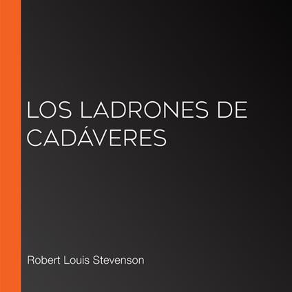 Los ladrones de cadáveres