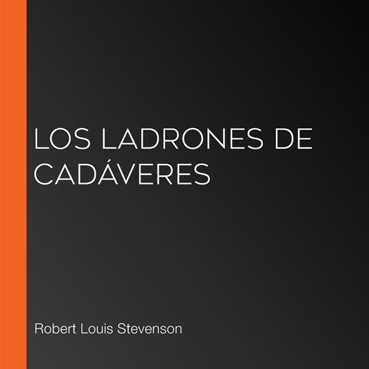 Los ladrones de cadáveres