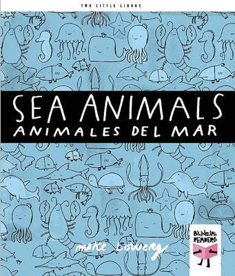 Sea Animals/Animales del Mar - Mike Lowery - cover