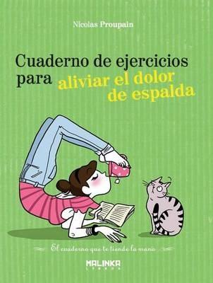 Cuaderno de Ejercicios: Para Aliviar el Dolor de Espalda - Nicolas Proupain - cover