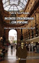 Incontri straordinari con persone. Une réponse à Monsieur Gurdjieff