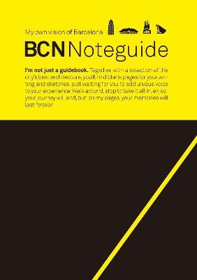 BCN noteguide. My own vision of Barcellona - Angels Soler - copertina