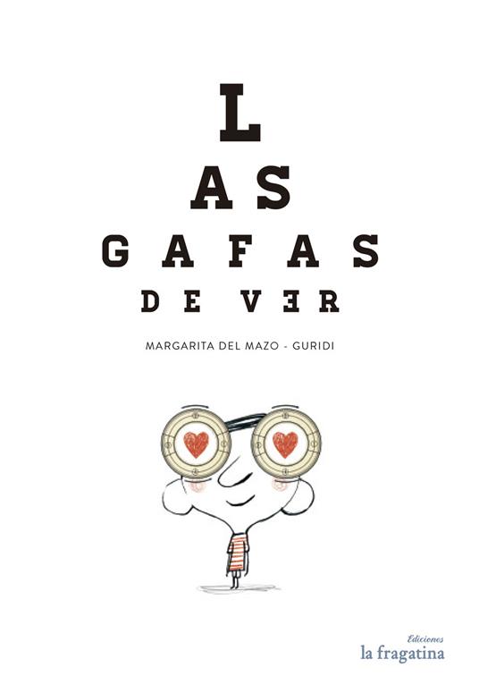 Las gafas de ver - Margarita Del Mazo,Guridi - copertina