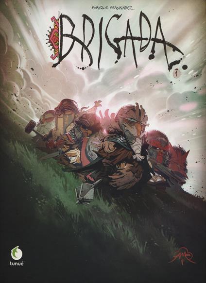 Brigada. Vol. 1 - Enrique Fernández - copertina